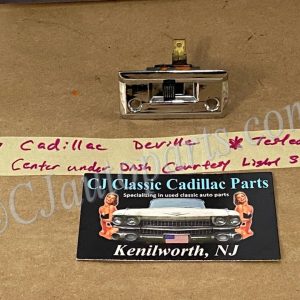 OEM 1961 1962 1963 1964 1965 1966 1967 1968 1969 1970 Cadillac Deville Eldorado 1965 1966 1967 1968 1969 1970 Calais Fleetwood CENTER UNDER DASH COURTESY LIGHT SWITCH & BEZEL TESTED